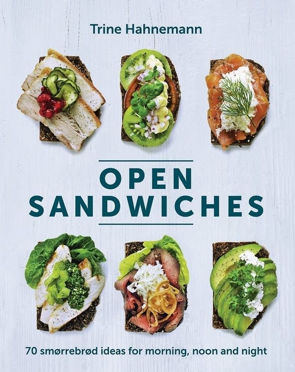 Open Sandwiches by Trine Hahnemann