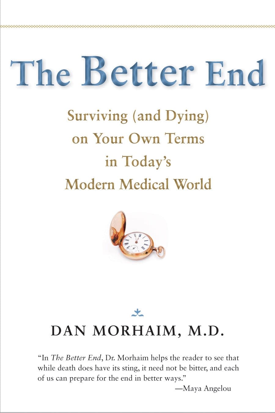 "The Better End" by Dan Morhaim