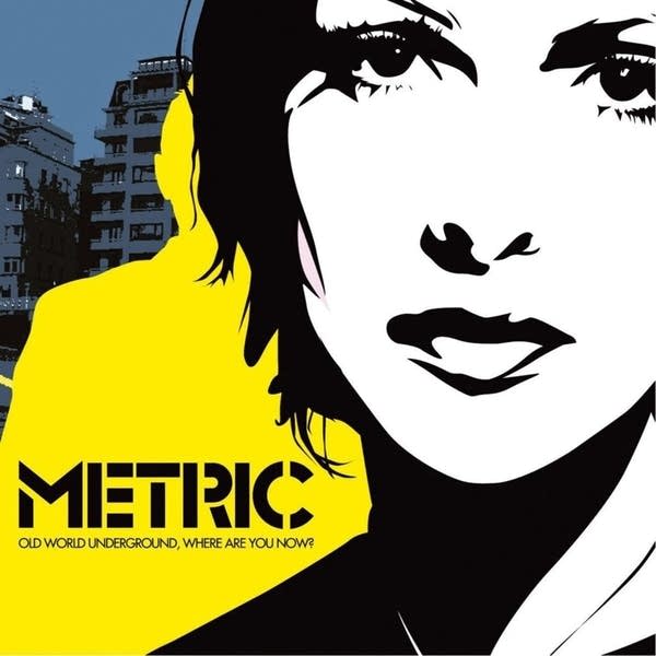 Metric released 'Old World Underground, Where Are You Now?' on September 2, 2003.