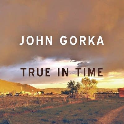 John Gorka, 'True In Time'