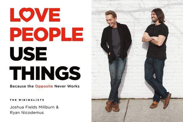 From the archives: 'Love People, Use Things'