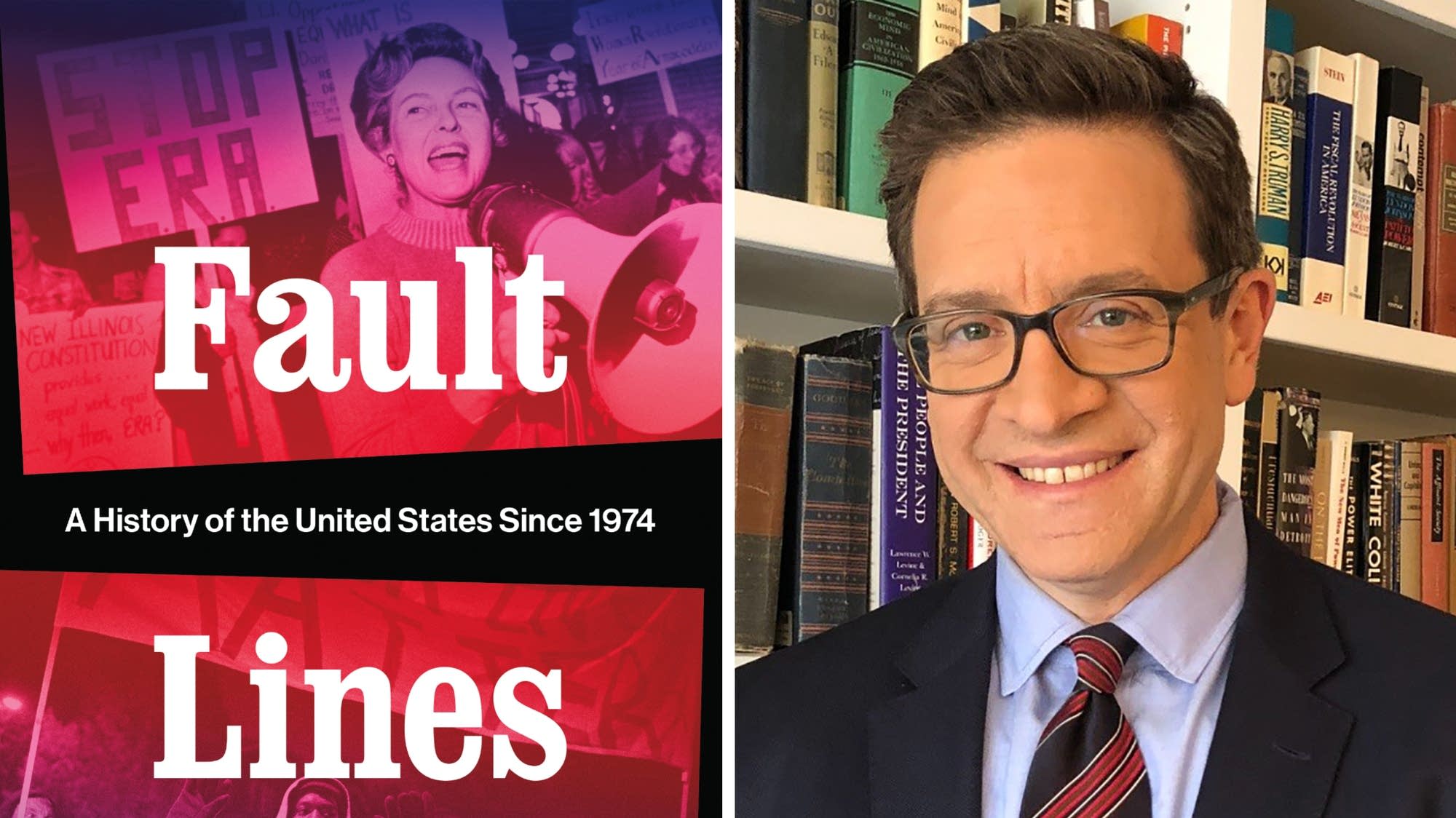 Julian Zelizer on the 'Fault Lines' in American history MPR News