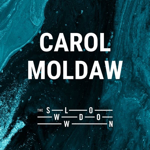 20260622 Slowdown Carol Moldaw