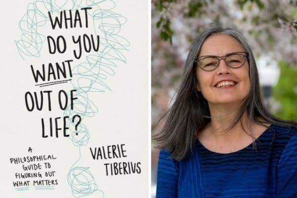 Side-by-side image. On the left, the white and black book cover of "What Do You Want Out of Life?" by Valerie Tiberius. On the right, a woman poses in front of a blossoming tree.