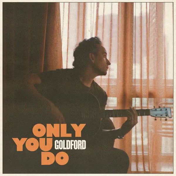 GoldFord - Only You Do