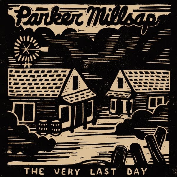 Parker Millsap, 'The Very Last Day'
