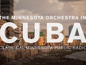 The Minnesota Orchestra in Cuba
