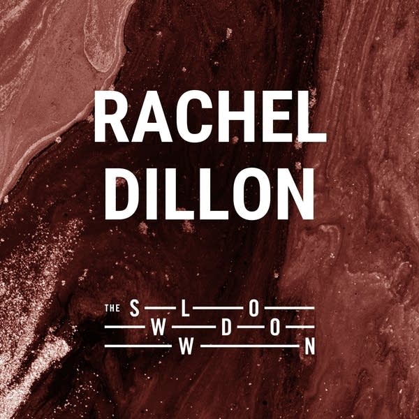 20251118 Slowdown Rachel Dillon