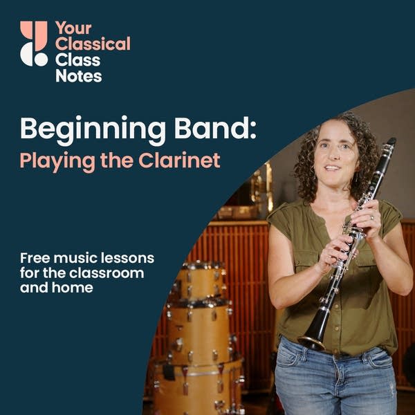 Class Notes thumbnail for a Beginning Band lesson. Includes Rena Kraut of the Minnesota Winds holding a clarinet.