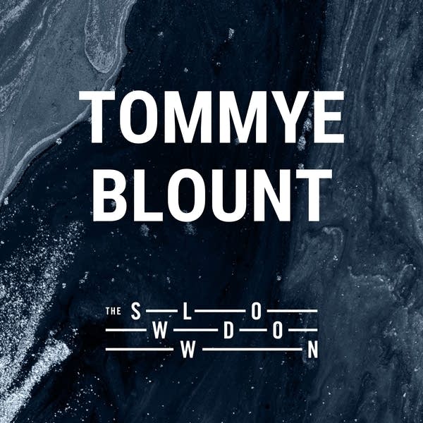 20260212 Slowdown Tommye Blount