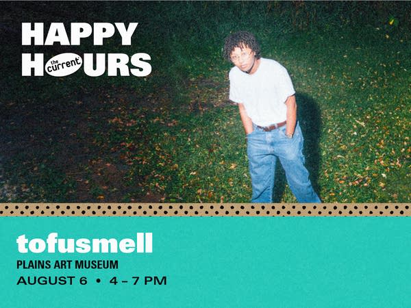 The Current's Happy Hours: Plains Art Museum with tofusmell