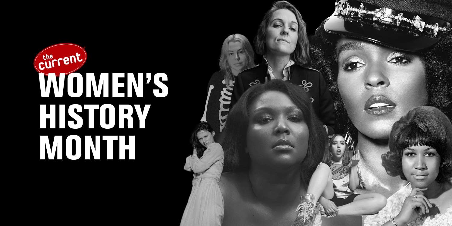 Observe Women s History Month With The Current The Current Observe Women s History Month With The Current The Current