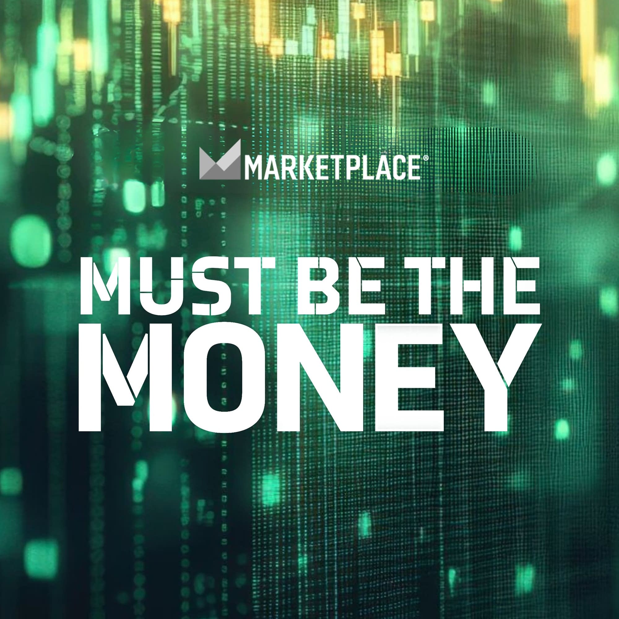 Must Be The Money