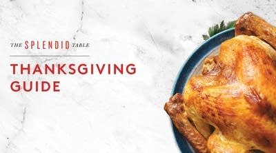 The Splendid Table's Thanksgiving Guide