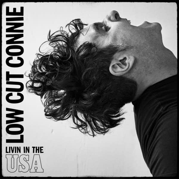Livin in the USA - Low Cut Connie