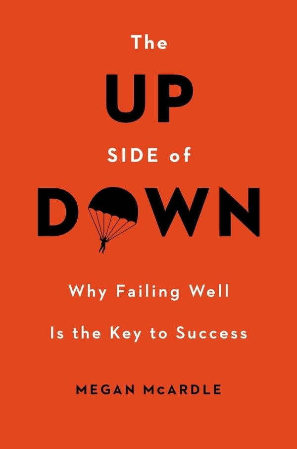 'The Up Side of Down' by Megan McArdle