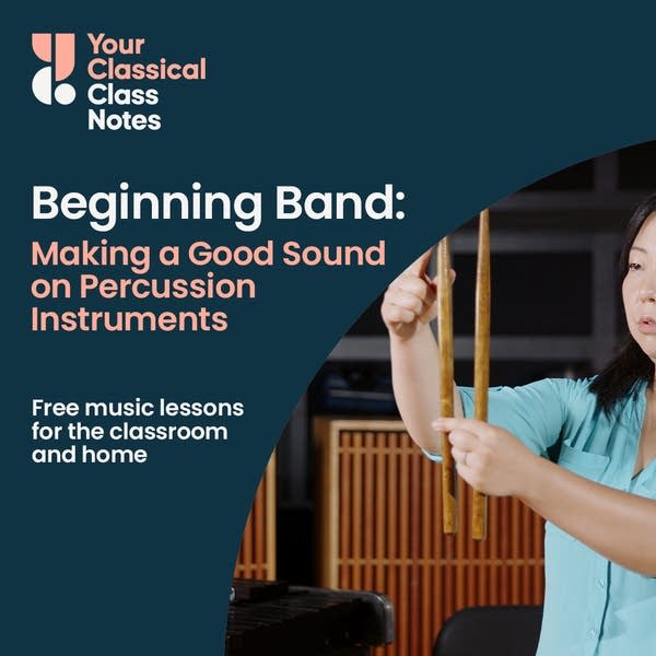 Class Notes thumbnail for a Beginning Band lesson. Includes percussionist Eri Isomura of the Minnesota Winds.