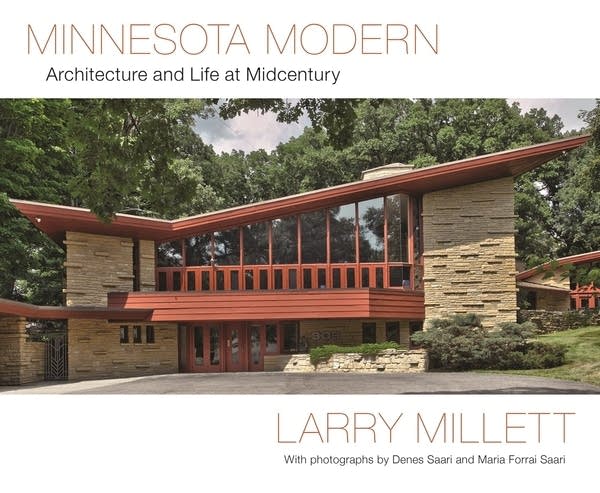 'Minnesota Modern' by Larry Millett