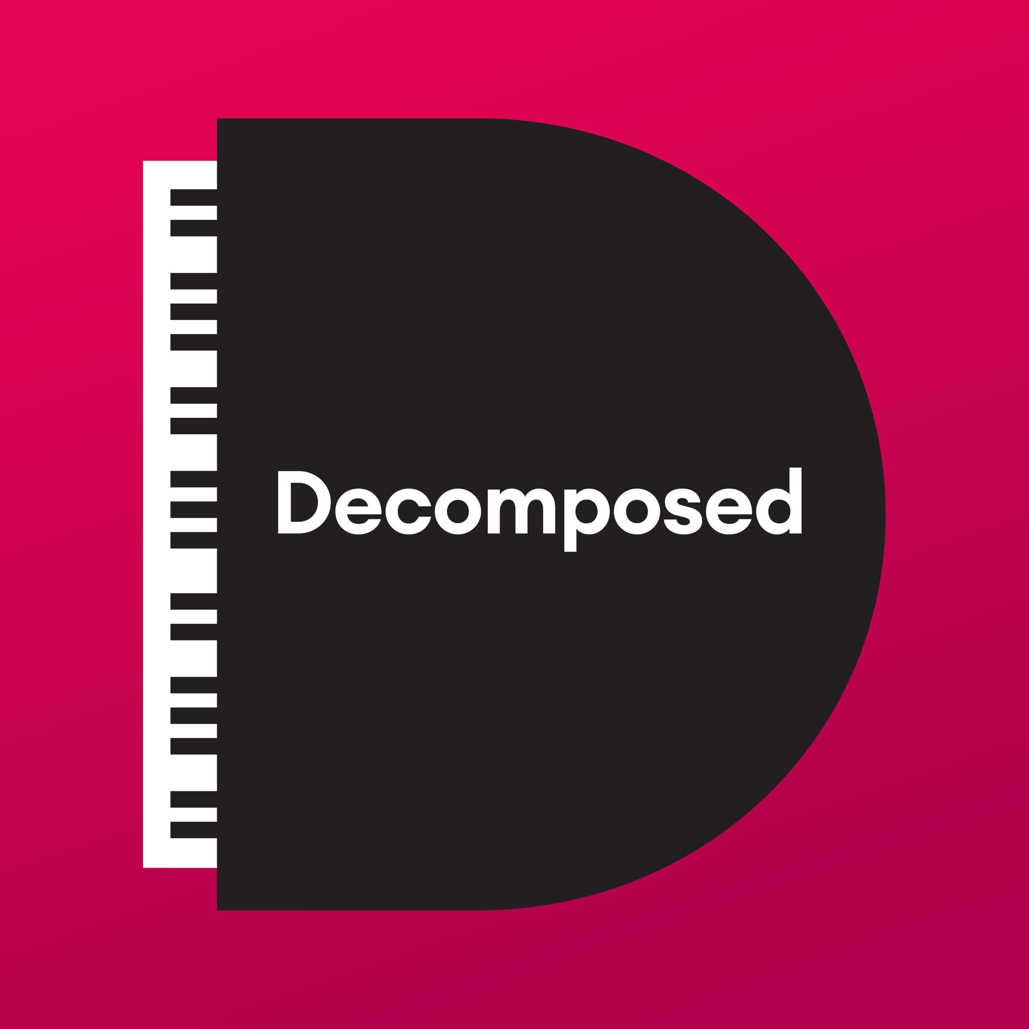 Decomposed