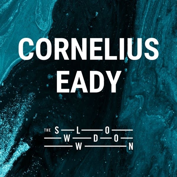 20260202 Slowdown Cornelius Eady