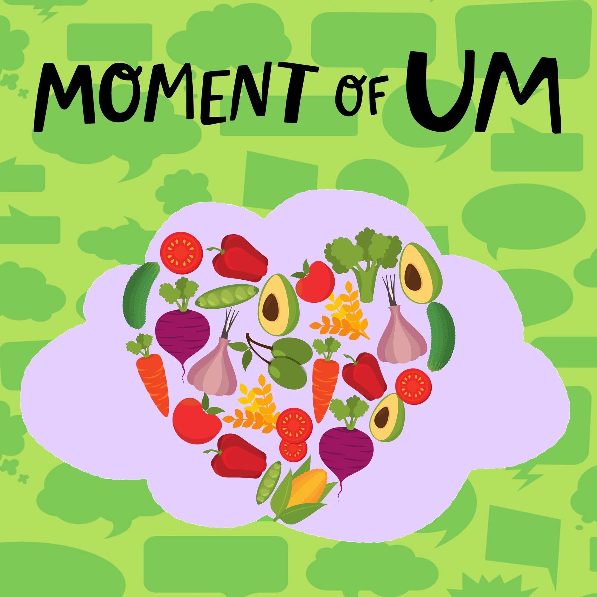 Moment Of Um