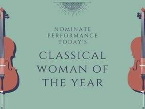 Nominate Performance Today's Classical Woman of the Year