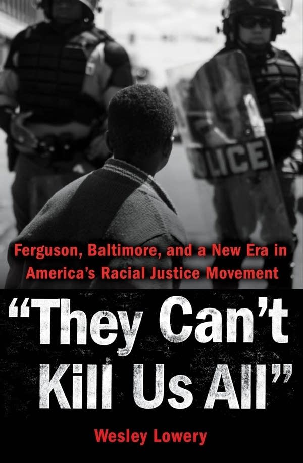 'They Can't Kill Us All' by Wesley Lowery