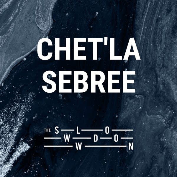 20251127 Slowdown Chet-la Sebree