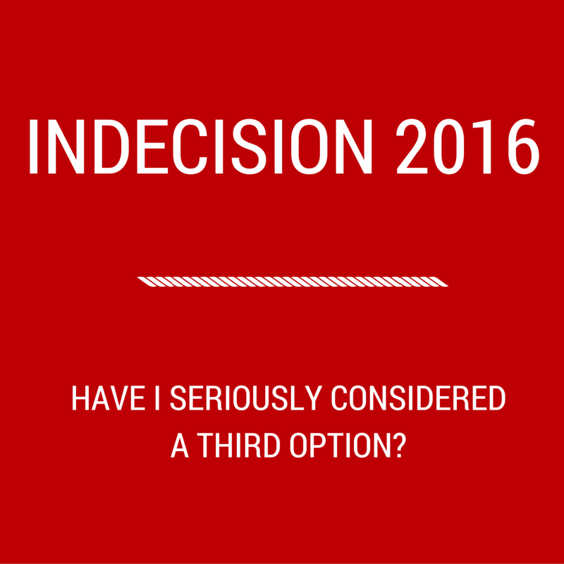 Indecision 2016