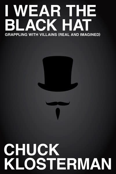 I Wear the Black Hat