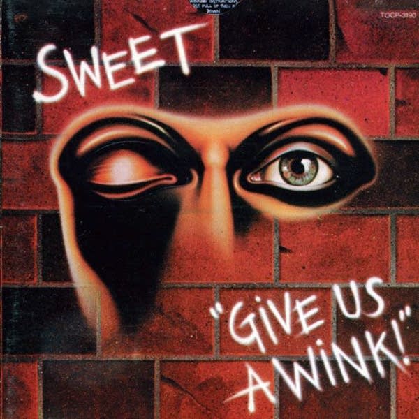 Sweet - Give Us a Wink
