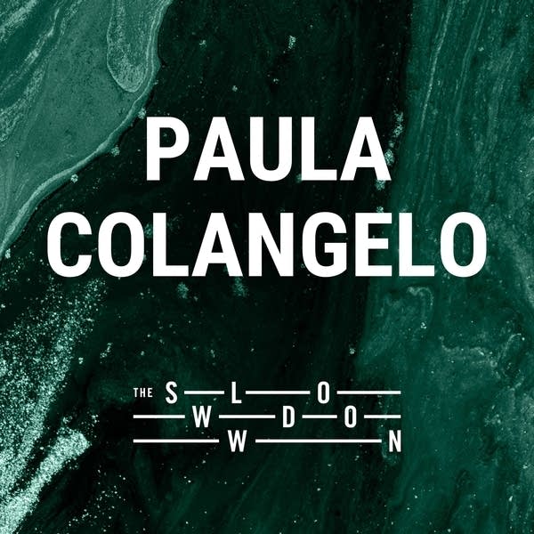 20251203 Slowdown Paula Colangelo