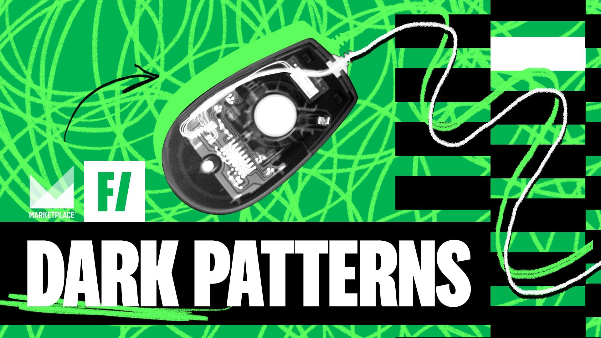 Dark patterns are designed to trick you