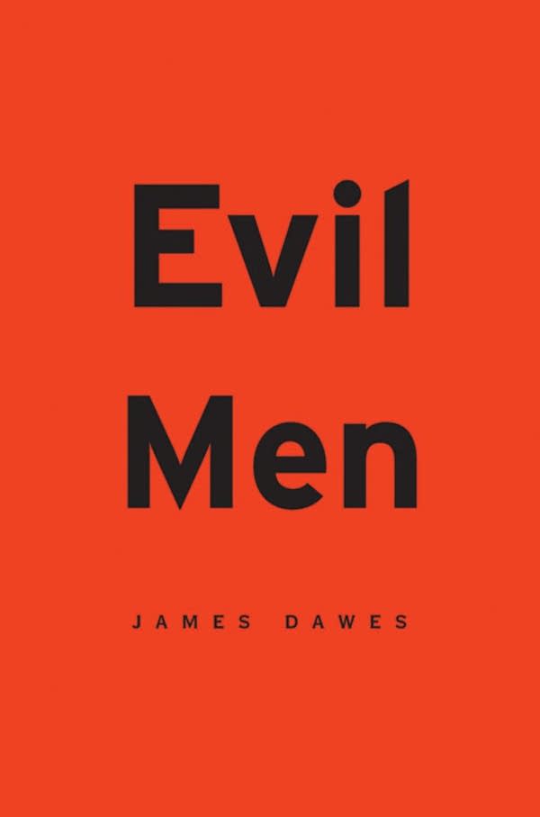 "Evil Men"