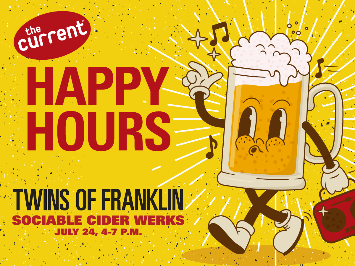 The Current's Happy Hours: Sociable Cider Werks with Twins of Franklin