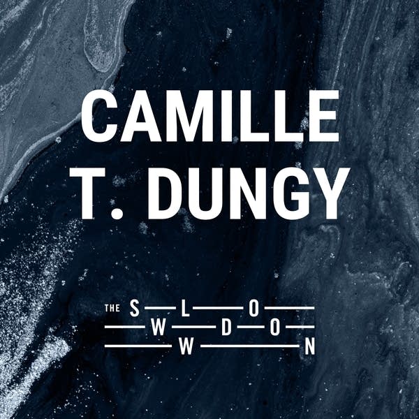 20260514 Slowdown Camille T. Dungy