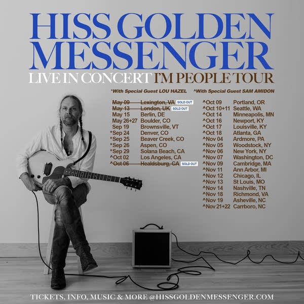 Hiss Golden Messenger 2026 Tour Admat