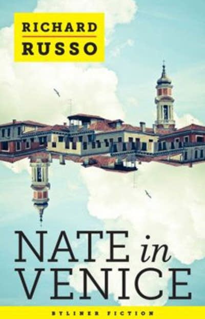 'Nate in Venice' by Richard Russo