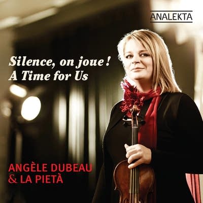 Angele Dubeau & La Pieta - A Time for Us