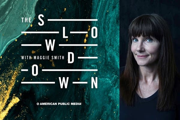 The Slowdown with Maggie Smith