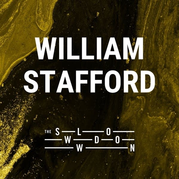 20260501 Slowdown William Stafford