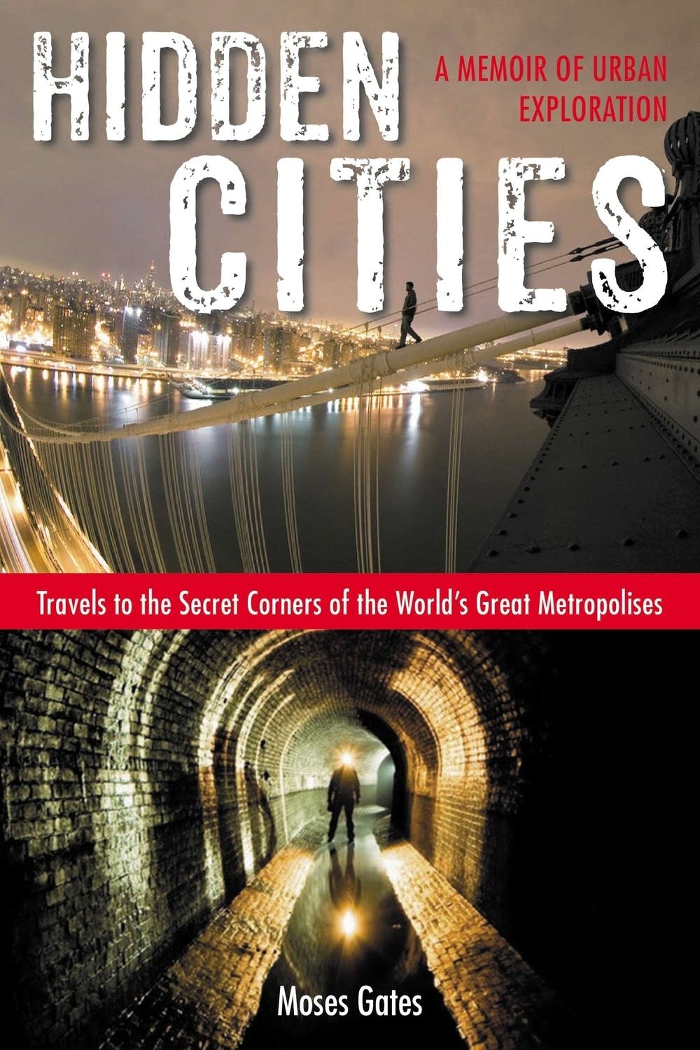 'Hidden Cities' by Moses Gates