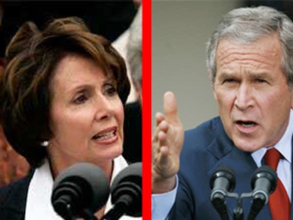 President Bush and Nancy Pelosi.