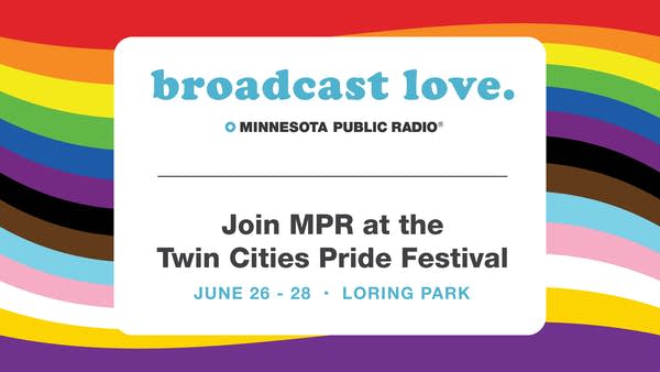 MPR at Twin Cities Pride Festival