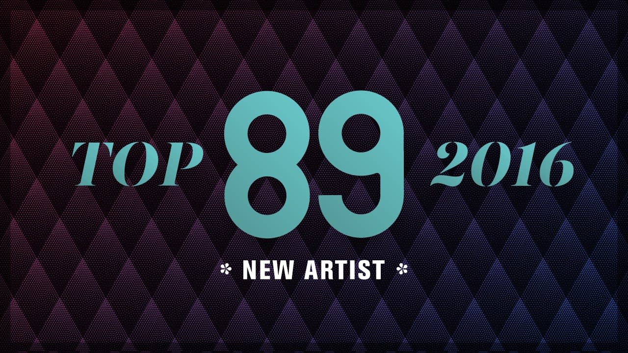 Top 89 of 2016 New Artists The Current