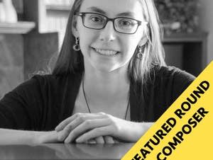 Featured Round Composer: Madeline Pape