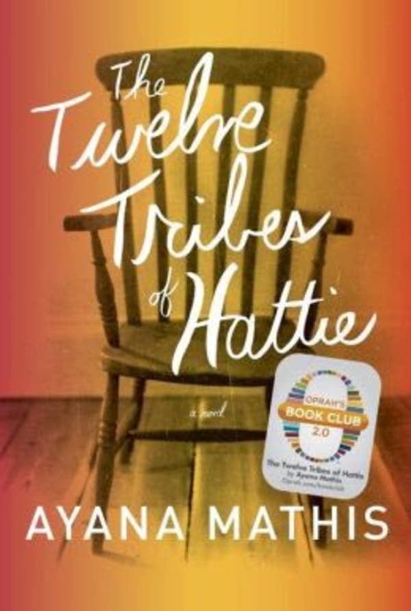 'The Twelve Tribes of Hattie' by Ayana Mathis