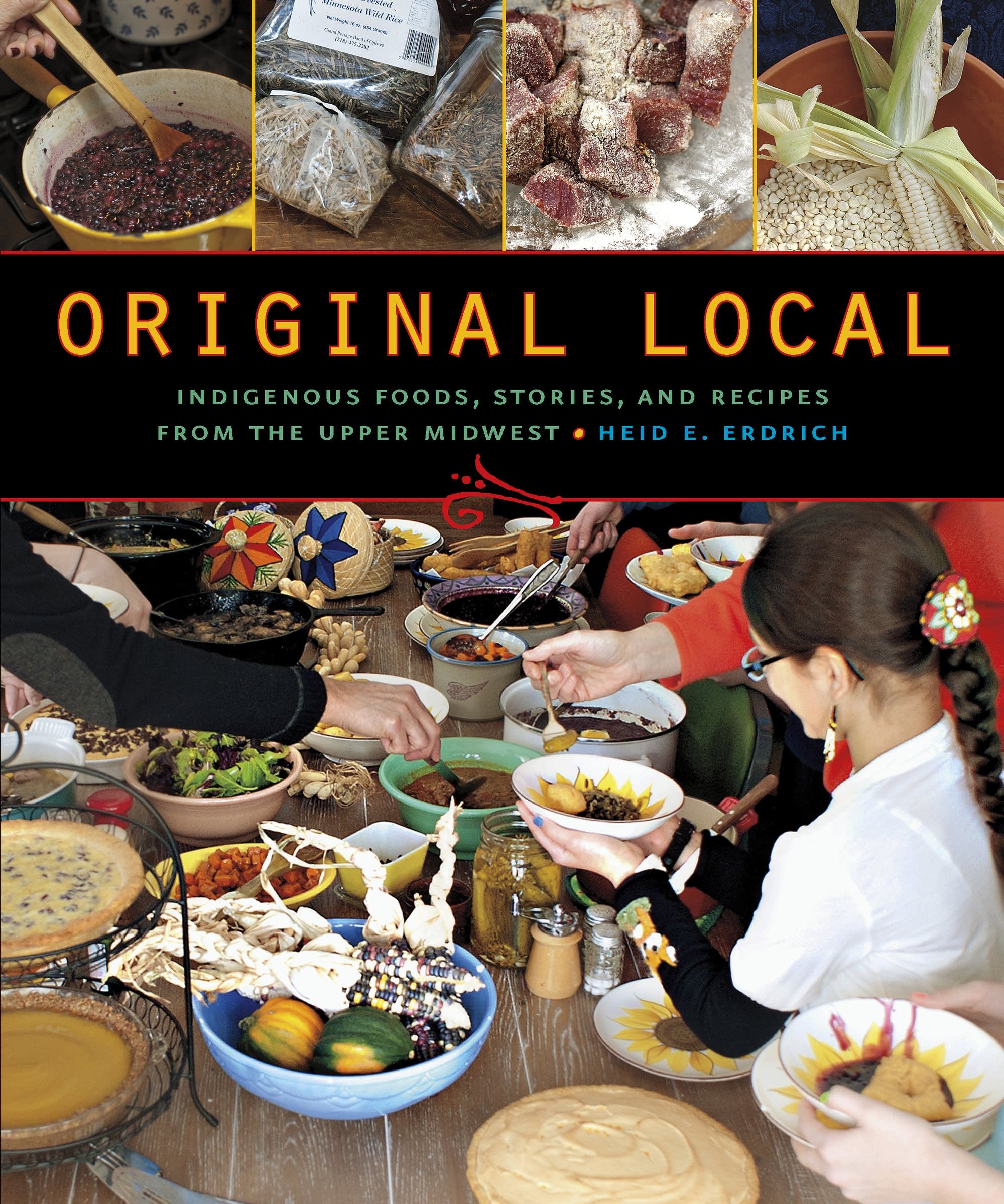 "Original Local" by Heid E. Erdrich