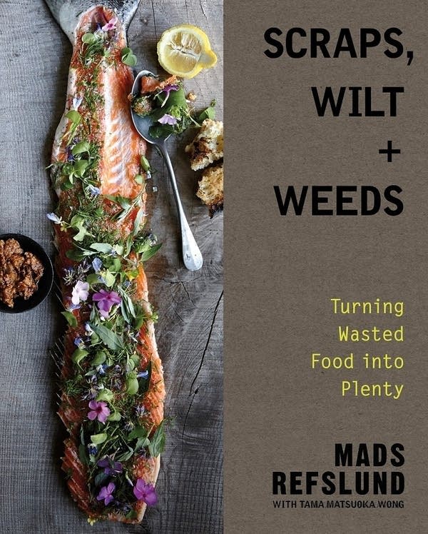 Scraps, Wilts + Weeds